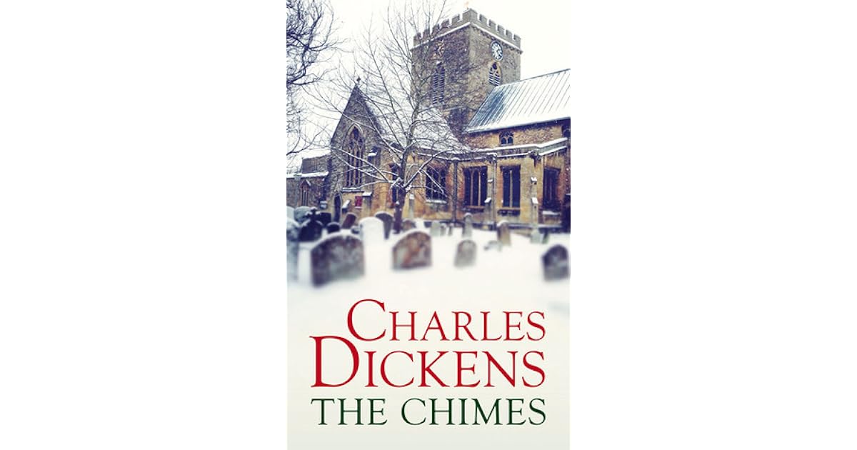 The Chimes by Charles Dickens