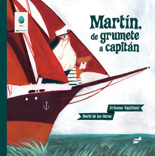 Martín, de grumete a capitán