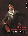 El Audaz by Benito Pérez Galdós