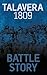 Battle Story Talavera 1809