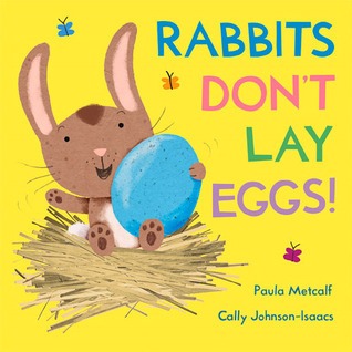 Rabbits Don't Lay Eggs! (Paperback)