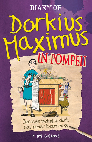 Diary of Dorkius Maximus in Pompeii (Dorkius Maximus, #3)