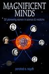 Magnificent Minds by Pendred Noyce