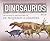 Dinosaurios: 150 animales prehistóricos, de pequeños a grandes (Spanish Edition)