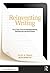 Reinventing Writing: The 9 Tools That Are Changing Writing, Teaching, and Learning Forever (Eye on Education Books)