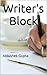 Writer's Block by Abhishek Gupta
