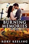 Burning Memories (Pecan Creek, #1)