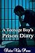 A Teenage Boys Prison Diary