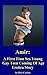 Amir: A First Time Sex Young Gay Teen Coming of Age Erotica Story