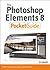 Photoshop Elements 8 Pocket...