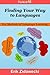Finding Your Way to Languages