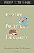 Expert Political Judgment by Philip E. Tetlock