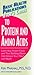 User's Guide to Protein and Amino Acids: Learn How Protein Foods and Their Building Blocks can Improve Your Mood and Health