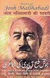 Poems of Josh Malihabadi by Josh Malihabadi