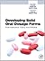 Developing Solid Oral Dosage Forms: Pharmaceutical Theory and Practice