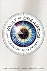 The Vault of Dreamers by Caragh M. O'Brien