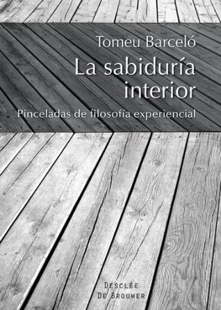 La sabiduría interior (A los cuatro vientos) (Spanish Edition)