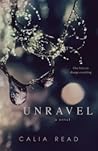Unravel by Calia Read Unravel by Calia Read