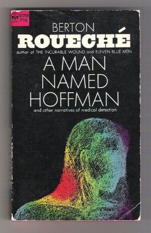 A Man Named Hoffman And Other Narratives Of Medical Detection (Paperback)