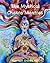 The Mystical Chakra Mantras: How To Balance Your Own Chakras With The Yoga of Sound