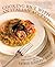 Cooking Rice with an Italian Accent!: The Grain At Home in Every Course of Italy's Meals