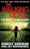 The Road to Woodbury by Robert Kirkman