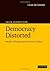 Democracy Distorted by Jacob Rowbottom