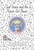 Just Grace and the Flower Girl Power