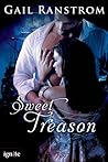 Sweet Treason by Gail Ranstrom