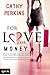 For Love or Money