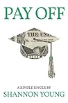 Pay Off: How One ...