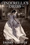 Cinderella's Dress by Shonna Slayton