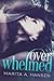 Overwhelmed (Blurred Lines, #1)