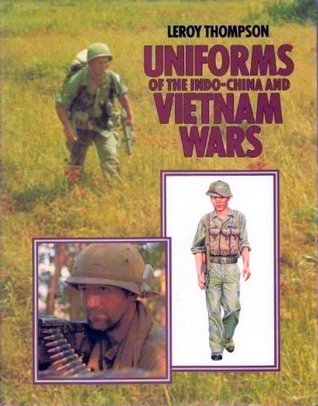 Uniforms Of The Indo-China And Vietnam Wars