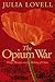 The Opium War by Julia Lovell