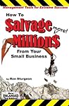 How To Salvage MORE Millions From Your Small Business