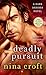 Deadly Pursuit (Dark Desire...