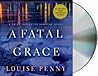 A Fatal Grace by Louise Penny