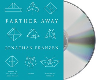 Farther Away: Essays