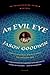 An Evil Eye: A Novel (Investigator Yashim, 4)