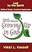Led by the Spirit (Toward Spiritual Maturity: Growing Up in God, Chapter 4)