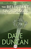 The Reluctant Swordsman (The Seventh Sword, #1)