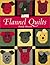 Flannel Quilts