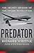 Predator: The Secret Origins of the Drone Revolution
