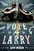 Vote for Larry (The Larry Series, 2)