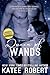 Queen of Wands (Sanctify, #2)
