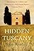 Hidden Tuscany: Discovering...