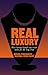 Real Luxury by Misha Pinkhasov