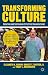 Transforming Culture by Elizabeth K. Briody