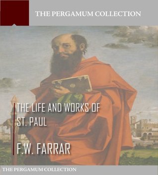 The Life and Work of St. Paul (Kindle Edition)